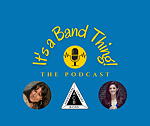 It's A Band Thing! podcast